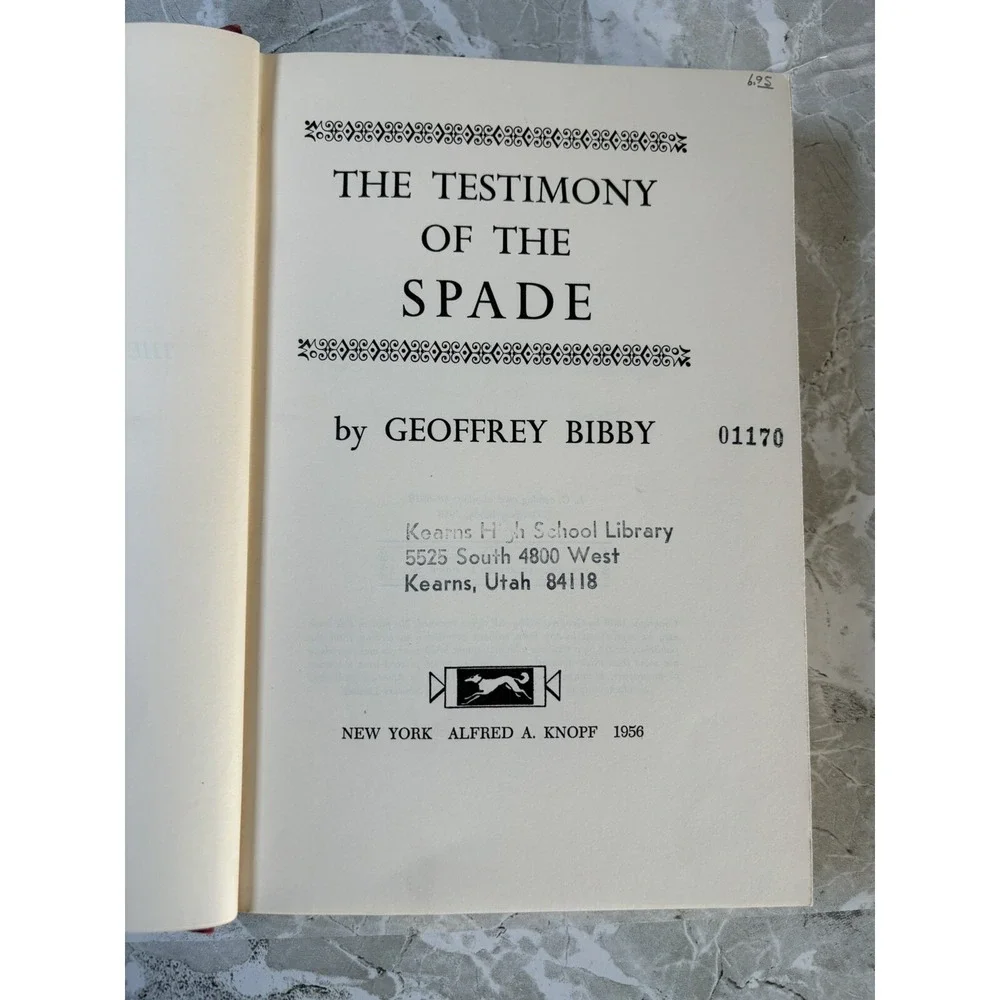 The Testimony Of The Spade By Geoffrey Bibby 1st Edition 1956 HC - Picture 3 of 6
